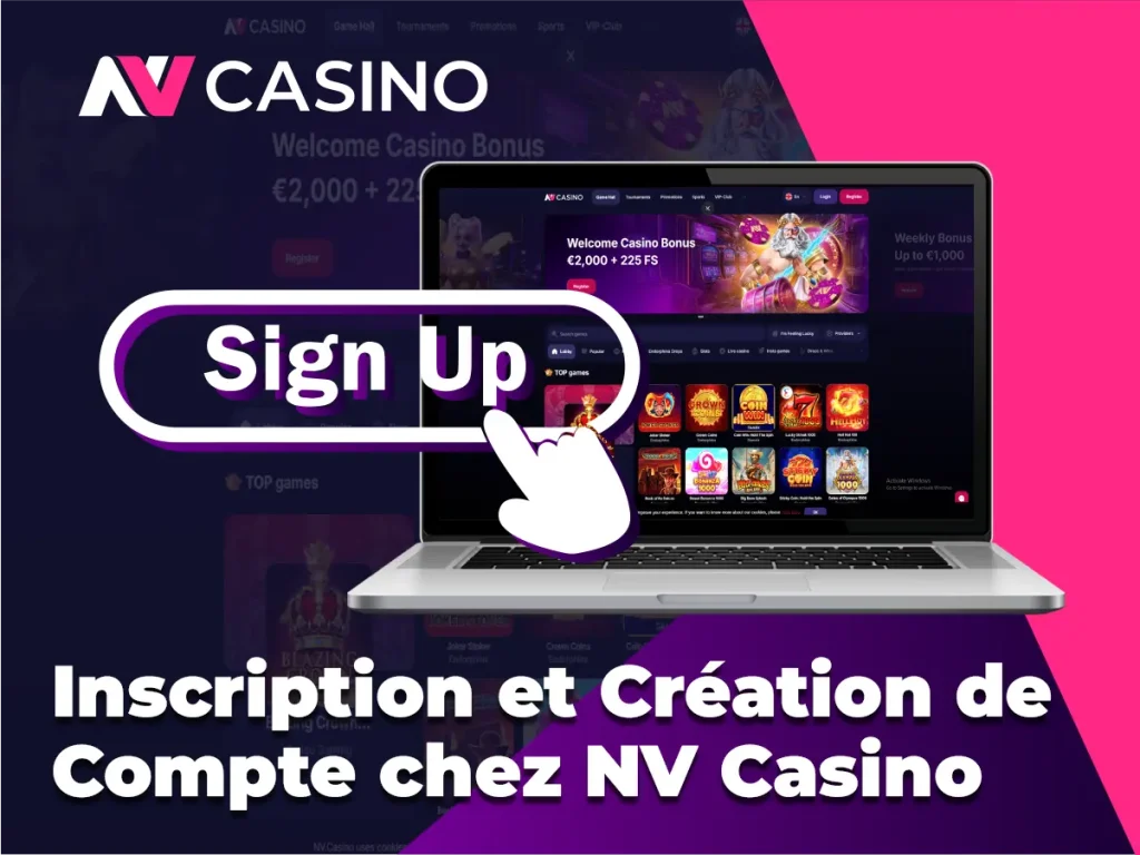 Inscription et Création de Compte chez NV Casino